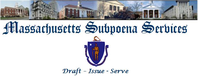 Subpoenas issued and served throughout Massachusetts